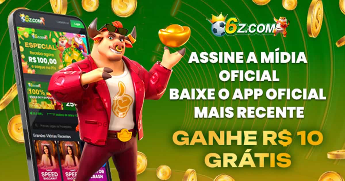 brazino777.compt20bet baixar A versão será atualizada todos os dias para superar deficiências e trazer a melhor experiência aos jogadores que participam das apostas aqui. Além disso, brazino777.compt20bet baixar cada sala de jogos realizará atividades de minijogos todas as semanas, onde os clientes terão a oportunidade de participar e ganhar presentes requintados.